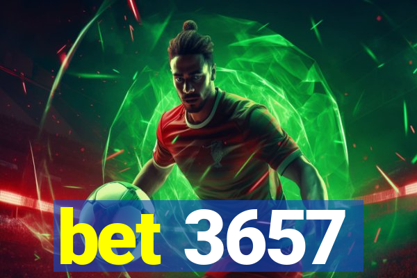 bet 3657